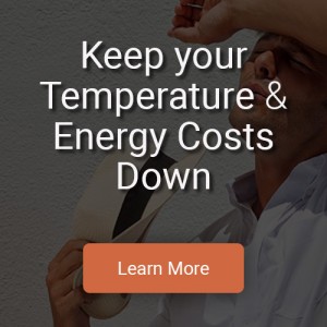 Keep your Temperature & Energy Costs Down